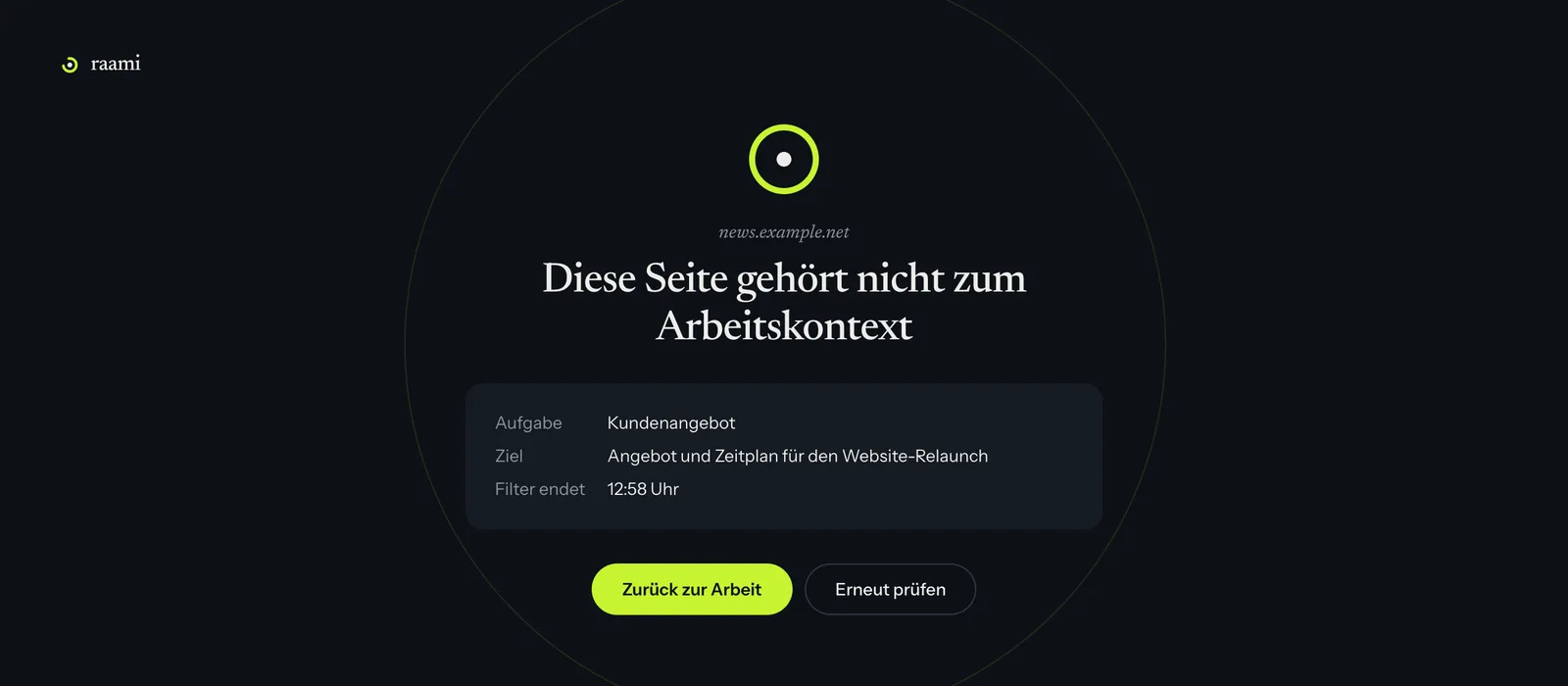 Die Sperrseite von Raami: Diese Seite gehört nicht zum Arbeitskontext, news.example.net, mit der Aufgabe Kundenangebot, ihrem Ziel, dem Ende der Filterung und den Schaltflächen Zurück zur Arbeit und Erneut prüfen